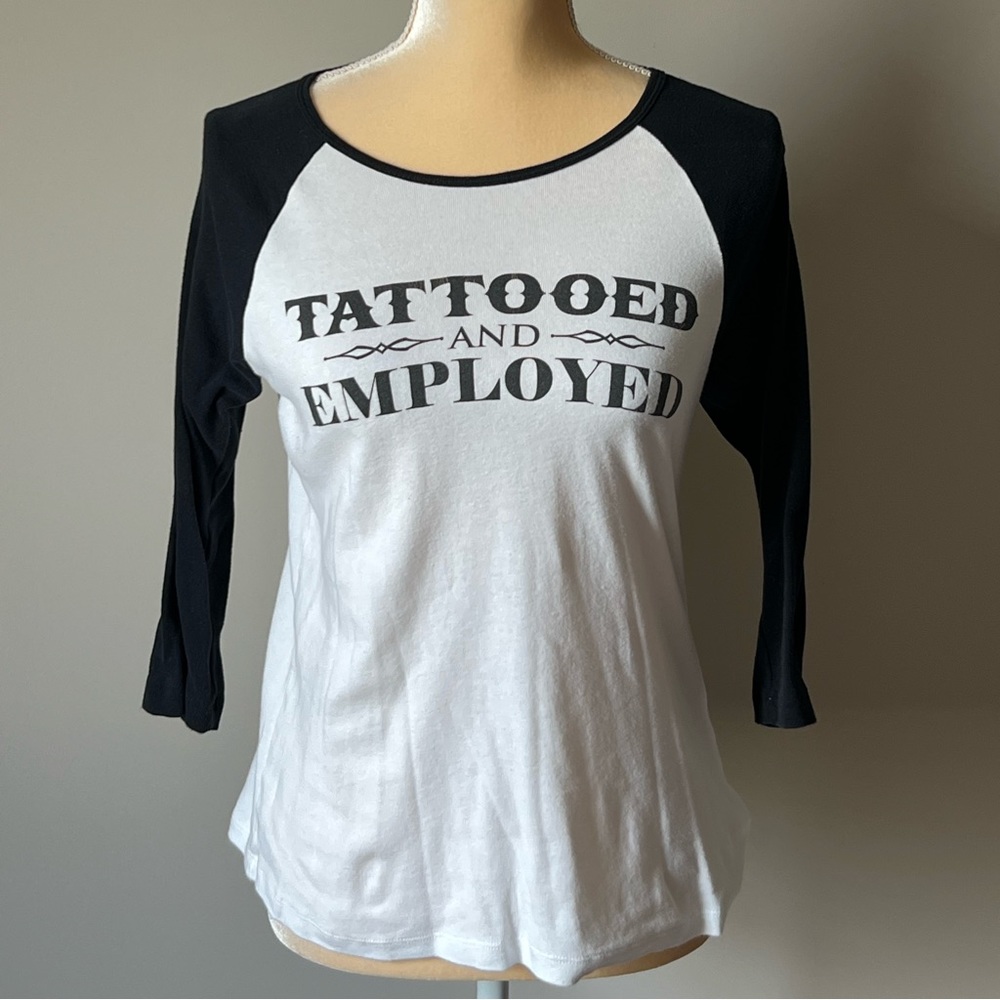 Steadfast Brand “Tattooed and Employed” top